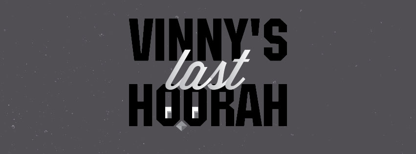 Vinny's-Last-Hoorah